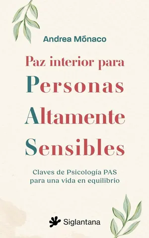 PAZ INTERIOR PARA PERSONAS ALTAMENTE SENSIBLES