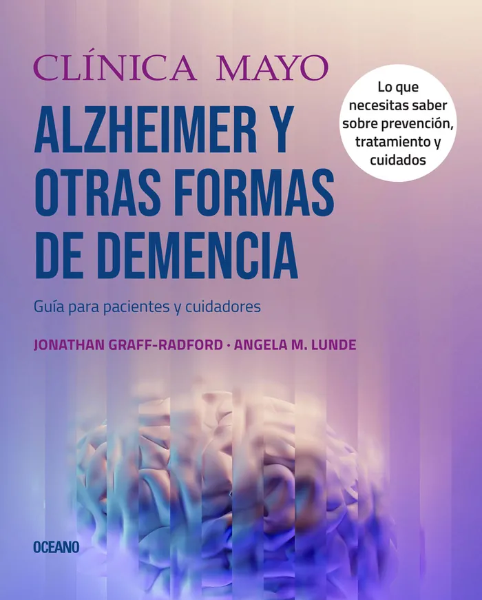Clínica Mayo. Alzheimer y otras formas de demencia
